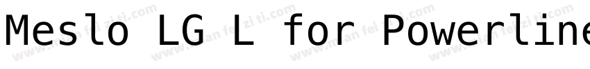Meslo LG L for Powerline字体转换